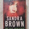 17733251057925441146000472661123 Play Dirty – Sandra Brown secondhand book