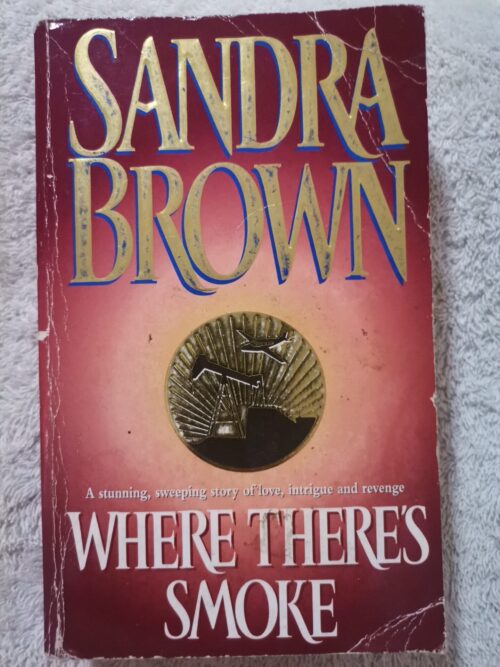Where There’s Smoke – Sandra Brown secondhand book