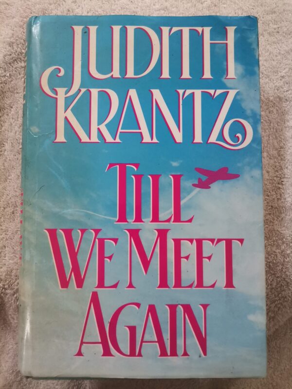 17736541935811439372552437661857 Till We Meet Again – Judith Krantz secondhand book