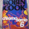Chromosome 6 – Robin Cook secondhand book