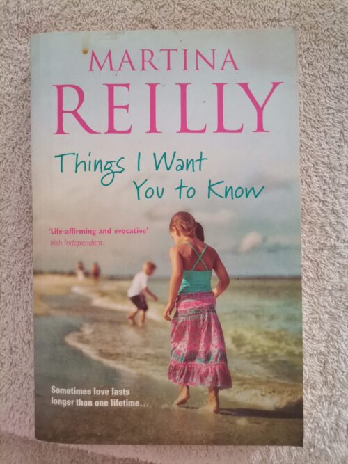 Things I Want You To Know – Martina Reilly secondhand book