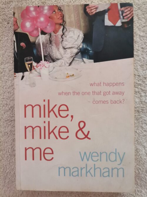 Mike, Mike & Me – Wendy Markham secondhand book