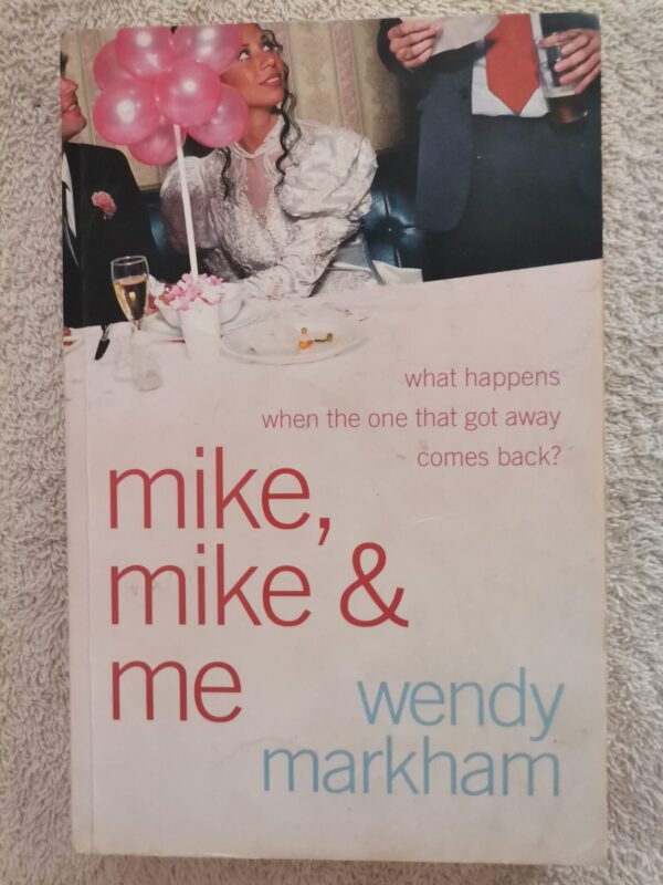 Mike, Mike & Me – Wendy Markham secondhand book