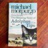 The Amazing Story of Adolphus Tips – Michael Morpurgo secondhand book