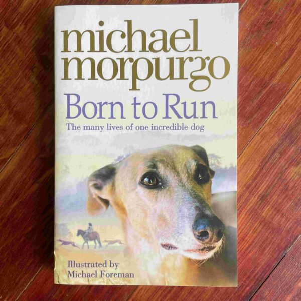 Born to Run – Michael Morpurgo secondhand book