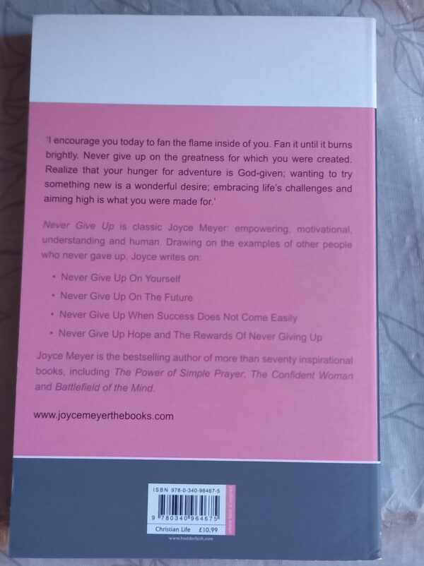 Never Give Up! Relentless Determination To Overcome Life’s Challenges – Joyce Meyer secondhand book