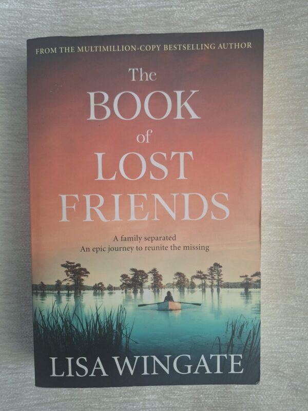 The Book Of Lost Friends – Lisa Wingate secondhand book