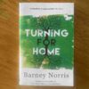 Turning for Home Barney Norris secondhand book