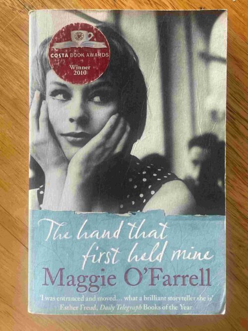 The hand that first held mine – Maggie O’Farrell secondhand book