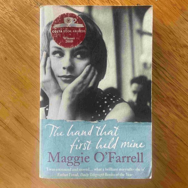 The hand that first held mine – Maggie O’Farrell secondhand book