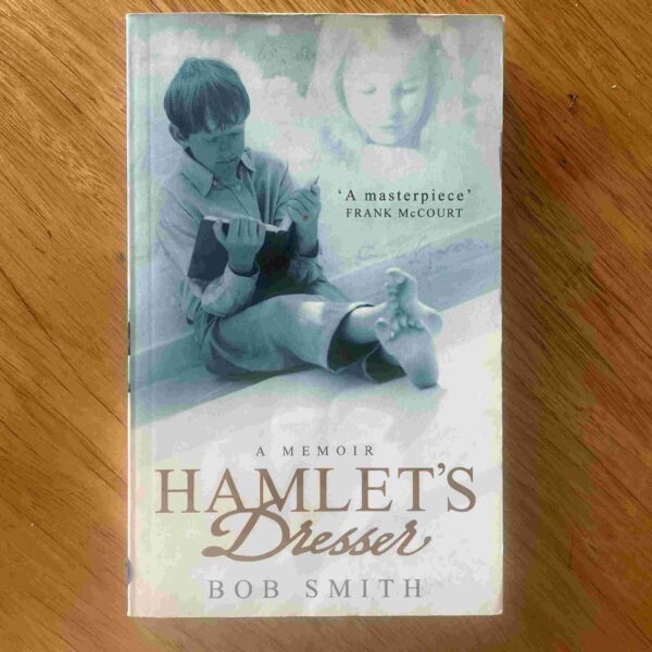 Hamlet’s Dresser – Bob Smith secondhand book