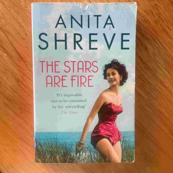20260306_130416137_iOS The Stars Are Fire – Anita Shreve secondhand book