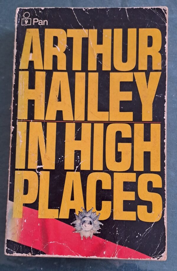 In High Places – Arthur Hailey secondhand book