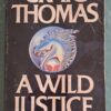 A Wild Justice – Craig Thomas secondhand book
