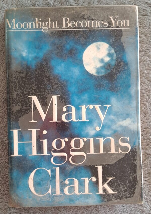 Moonlight Becomes You – Mary Higgins Clark secondhand book