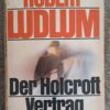 20260311_161317_092100 Der Holcroft Vertrag – Robert Ludlum (German) secondhand book