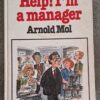 Help! I’m A Manager – Arnold Mol secondhand book