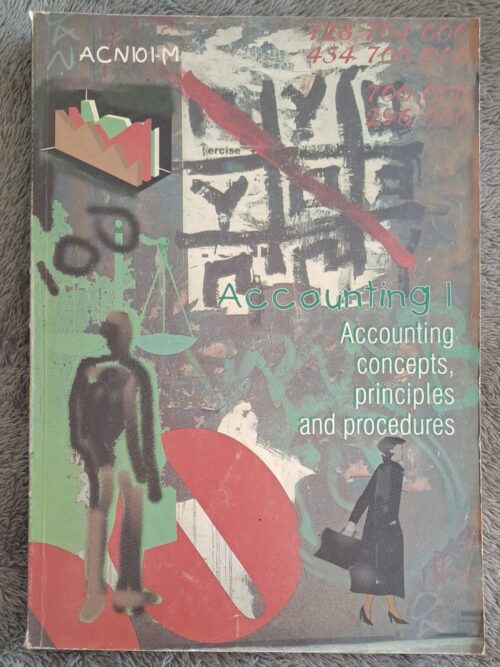 Accounting 1: Accounting Concepts, Principles And Procedures – University Of South Africa secondhand book