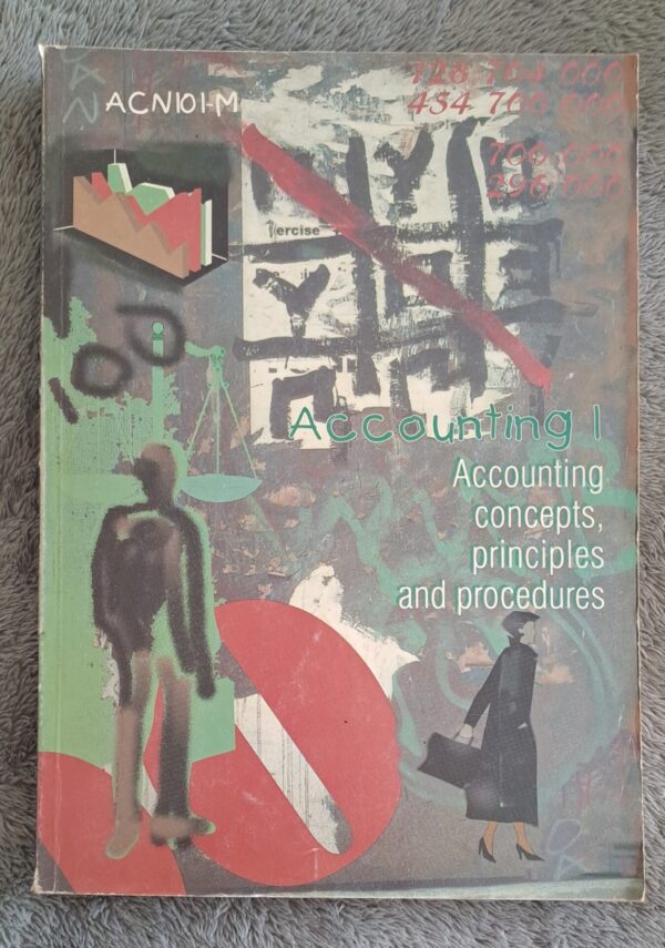 Accounting 1: Accounting Concepts, Principles And Procedures – University Of South Africa secondhand book