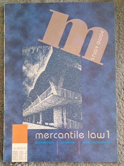 Mercantile Law 1: Partnerships, Companies & Close Corporations – University Of South Africa secondhand book
