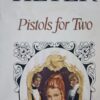 Pistols for Two – Georgette Heyer (1976 edition) secondhand book