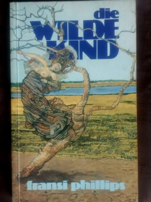 Die Wilde Kind – Fransi Phillips secondhand book