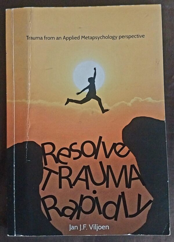 Resolve Trauma Rapidly – Jan J.F. Viljoen secondhand book