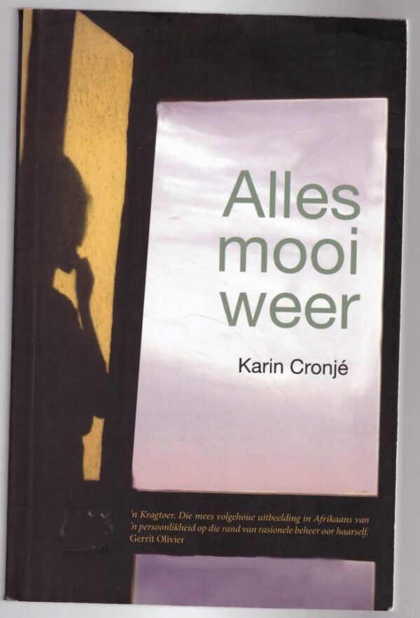 Alles Mooi Weer — Karin Cronjé secondhand book