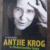 Antjie Krog1 Antjie Krog: ‘n Ondersoekte Lewe — Louise Viljoen secondhand book