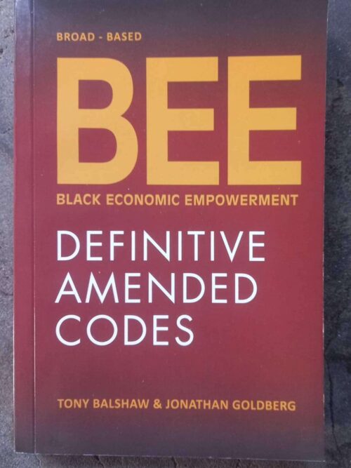 BEE1 BEE: Black Economic Empowerment — Tony Balshaw, Jonathan Goldberg secondhand book