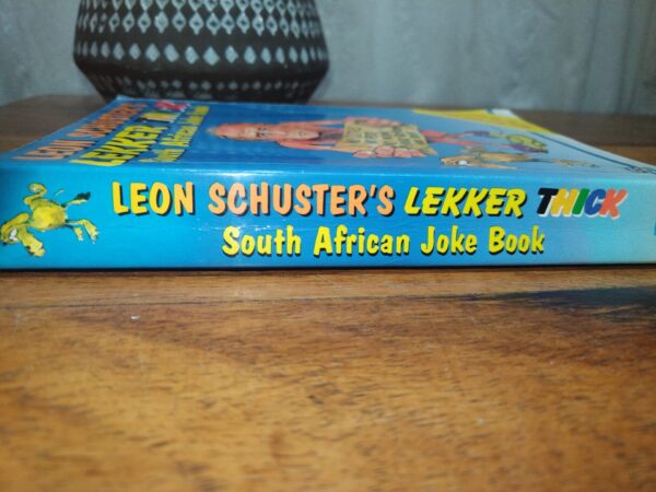 Leon Schuster’s Lekker Thick South African Joke Book — Leon Schuster secondhand book