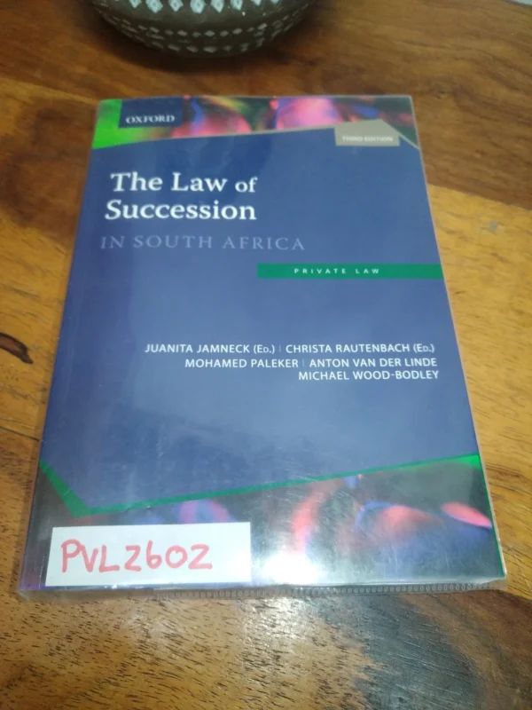 The Law Of Succession In South Africa: Private Law — Jamneck Et Al. secondhand book