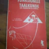 Funksionele Taalkunde (Vir Onderwyser En Student) — JA De Beer, MJ Van Staden secondhand book