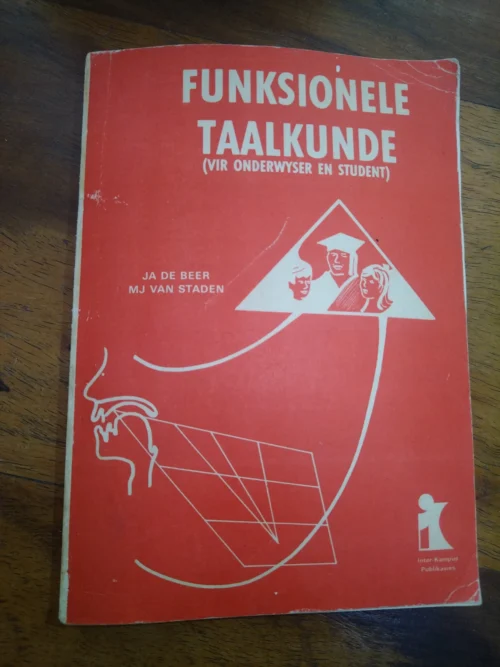 Funksionele Taalkunde (Vir Onderwyser En Student) — JA De Beer, MJ Van Staden secondhand book