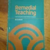 Remedial Teaching: A Practical Guide For Class Teachers And Students — Q. Cosford secondhand book