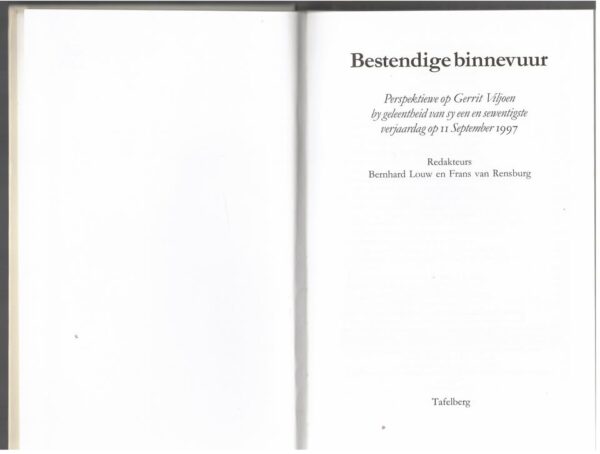Bestendige Binnevuur: Perspektiewe Op Gerrit Viljoen – Bernard Louw, Frans Van Rensberg secondhand book