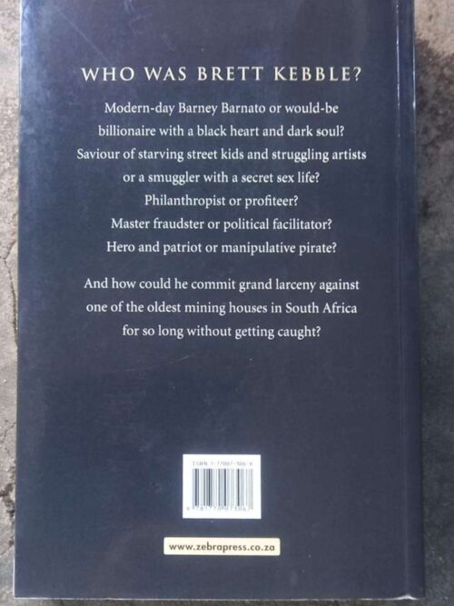 Brett Kebble: The Inside Story — Barry Sergeant secondhand book