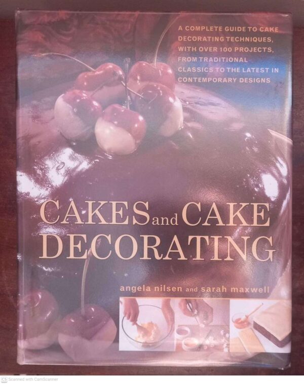 Cakes And Cake Decorating — Angela Nilsen, Sarah Maxwell secondhand book