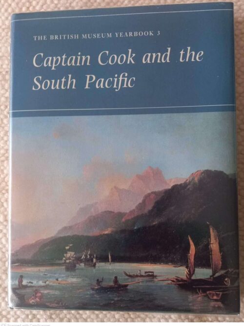 Captain Cook and the South Pacific1 Captain Cook And The South Pacific: British Museum Yearbook 3 – T. C. Mitchell secondhand book