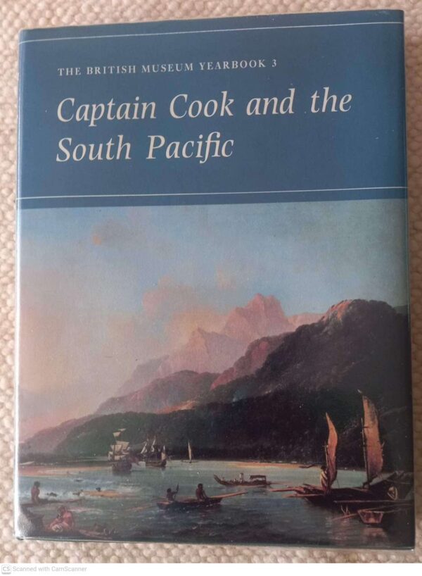 Captain Cook And The South Pacific: British Museum Yearbook 3 – T. C. Mitchell secondhand book