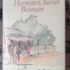 Collected Works of Herman Charles Bosman1 The Collected Works of Herman Charles Bosman secondhand book