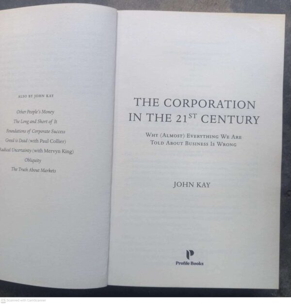 The Corporation In The Twenty-First Century — John Kay secondhand book