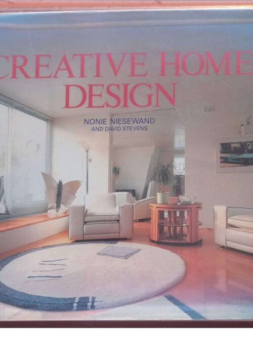 Creative Home Design — Nonie Niesewand, David Stevens secondhand book