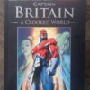 Captain Britain: A Crooked World (Marvel Ultimate Graphic Novels Collection, Vol. 43) secondhand book