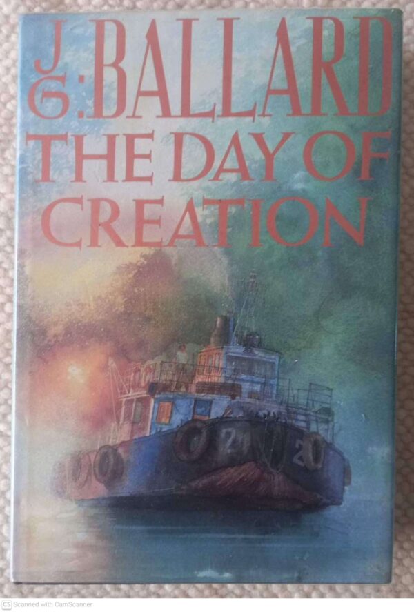 The Day Of Creation — J. G. Ballard secondhand book