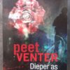 Dieper as die Bloed 1 Dieper As Die Bloed – Peet Venter secondhand book
