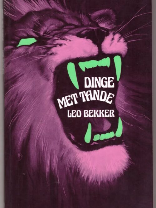 Dinge met tande1 Dinge Met Tande — Leo Bekker secondhand book