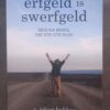 Erfgeld is Swerfgeld1 Erfgeld Is Swerfgeld — C. Johan Bakkes secondhand book