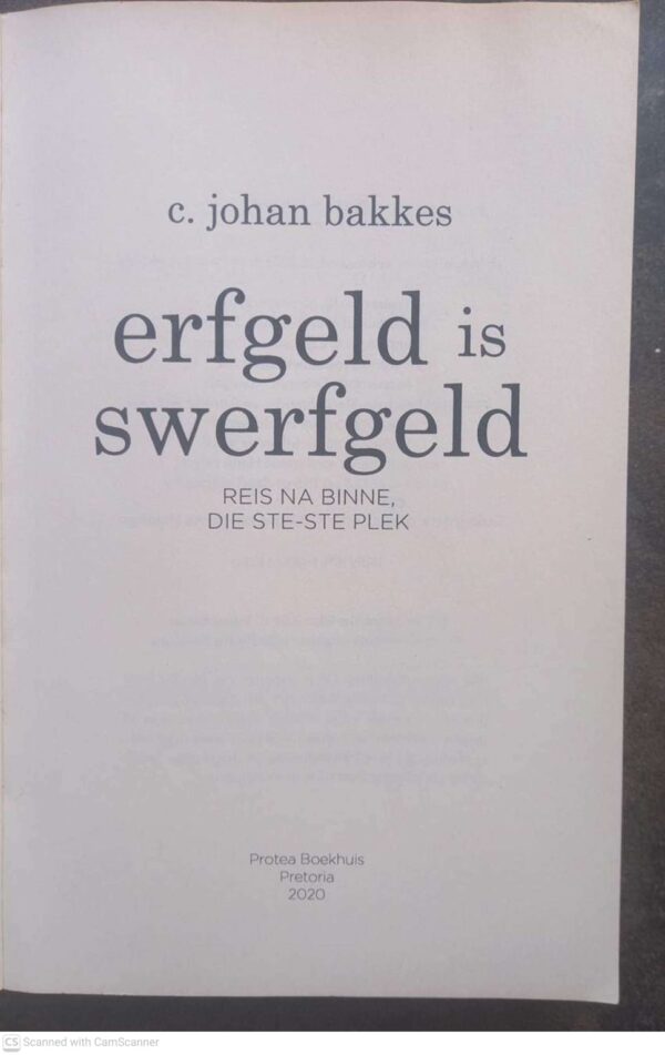 Erfgeld is Swerfgeld3 Erfgeld Is Swerfgeld — C. Johan Bakkes secondhand book
