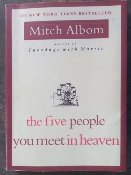 Five people you meet in Heaven1 The Five People You Meet In Heaven – Mitch Albom secondhand book